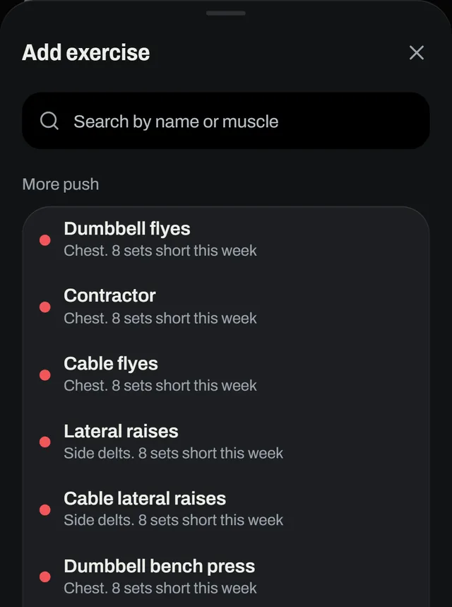 Add exercise: suggestions with the sets each muscle still needs this week.
